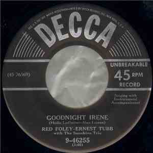 Red Foley - Ernest Tubb With The Sunshine Trio - Goodnight Irene / Hillbilly Fever #2 flac album