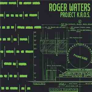 Roger Waters - Project K.A.O.S. flac album