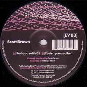 Scott Brown - Rock You Softly 05 / Fasten Your Seatbelt flac album