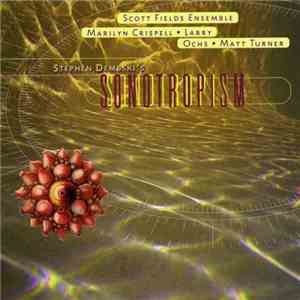 Scott Fields Ensemble - Stephen Dembski - Sonotropism flac album