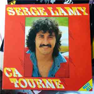 Serge Lamy - Ça Tourne flac album