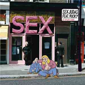 Sex Judas Feat. Ricky  - Go Down Judas flac album