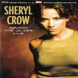 Sheryl Crow - Rockin' The Globe Live flac album