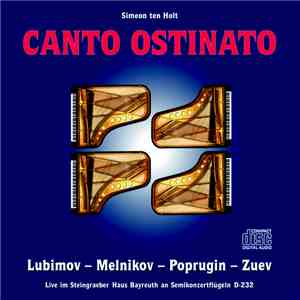 Simeon Ten Holt - Lubimov – Melnikov – Poprugin – Zuev - Canto Ostinato flac album