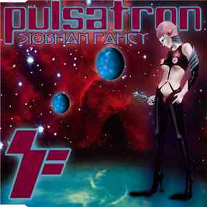 Siobhan Fahey - Pulsatron flac album