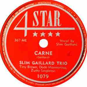Slim Gaillard Trio - Carne / Buck Dance Rhythm flac album