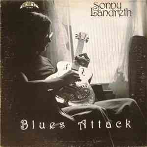 Sonny Landreth - Blues Attack flac album