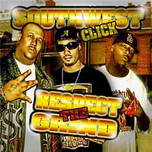 SouthWest Click - Respect The Grind flac album