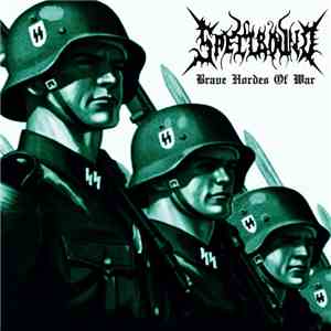 Spellbound  - Brave Hordes Of War flac album