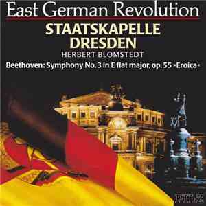 Staatskapelle Dresden, Herbert Blomstedt - Beethoven - Symphony No. 3 In E Flat Major, Op. 55 "Eroica" flac album