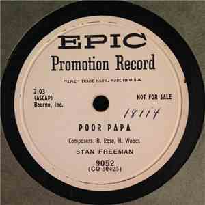 Stan Freeman - Poor Papa / My Old Heart Throb flac album