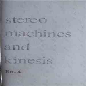 Stereo Machines And Kinesis - No.4 flac album
