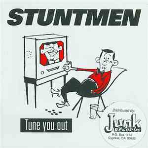 Stuntmen  - Tune You Out flac album