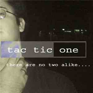 Tactic One - There Are No Two Alike flac album