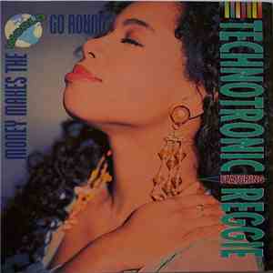 Technotronic Featuring Reggie - Money Makes The World Go Round flac album