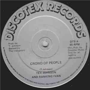 Tex Johnson And Ranking Ivan - Crowd Of People flac album