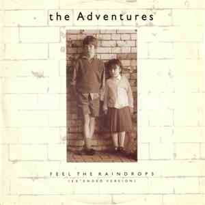 The Adventures - Feel The Raindrops (Extended Version) flac album