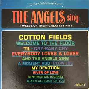 The Angels  - Sing Twelve Of Their Greatest Hits flac album