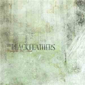 The Blackfeathers - Strangers We Meet flac album