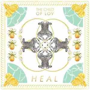 The Child Of Lov - Heal flac album