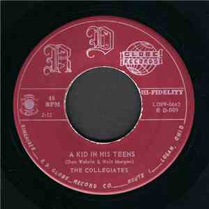 The Collegiates  - A Kid In His Teens / Teenage Plea flac album
