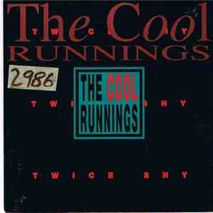 The Cool Runnings - Twice Shy flac album