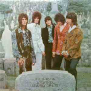 The Illusion - Together (As A Way Of Life) flac album