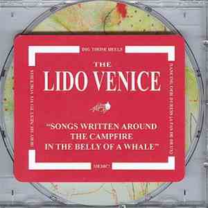 The Lido Venice - Songs Written Around The Campfire In The Belly Of A Whale flac album