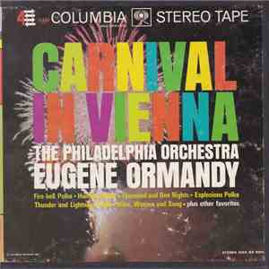 The Philadelphia Orchestra, Eugene Ormandy - Carnival In Vienna! flac album