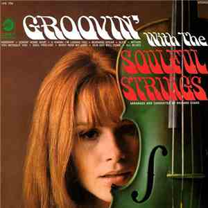 The Soulful Strings - Groovin' With The Soulful Strings flac album