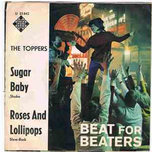 The Toppers  - Sugar Baby / Roses And Lollipops flac album