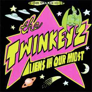The Twinkeyz - Aliens In Our Midst - Complete Recordings 1977-1980 flac album