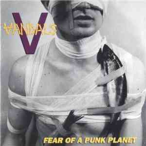 The Vandals - Fear Of A Punk Planet flac album