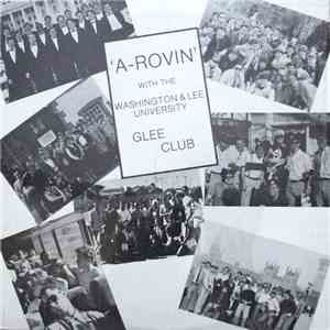 The Washington And Lee University Glee Club - A-Rovin flac album