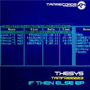 Thesys - If Then Else EP flac album