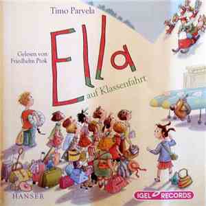 Timo Parvela - Ella Auf Klassenfahrt flac album