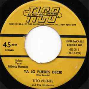 Tito Puente And His Orchestra - Ya Lo Puedes Decir / Baila Mi Chacha Cha flac album