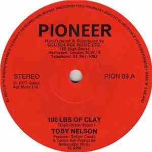 Toby Nelson - 100 Lbs Of Clay flac album