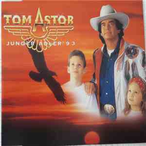 Tom Astor - Junger Adler '93 flac album