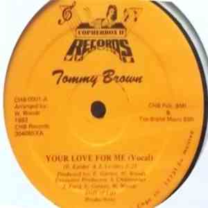 Tommy Brown  - Your Love For Me flac album