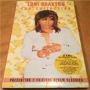 Toni Braxton - The Collection (Presenting 3 Original Album Classics) flac album