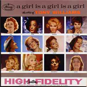 Tony Williams  - A Girl Is A Girl Is A Girl flac album