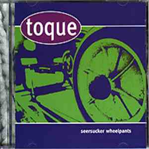 Toque - Seersucker Wheelpants flac album