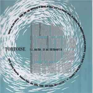 Tortoise - Millions Now Living Will Never Die flac album