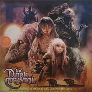 Trevor Jones - The Dark Crystal (Original Motion Picture Soundtrack) flac album