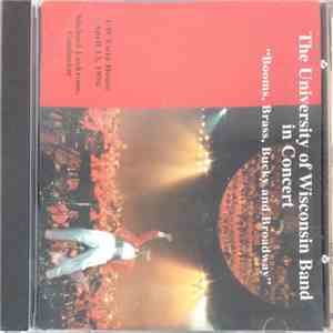 University Of Wisconsin Band, Michael Leckrone - Booms, Brass, Bucky And Broadway flac album