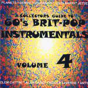 Various - A Collector's Guide To 60's Brit Pop Instrumentals Volume 4 flac album