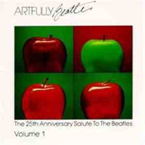 Various - Artfully Beatles:The 25th Anniversary Salute To The Beatles Volume 1 flac album