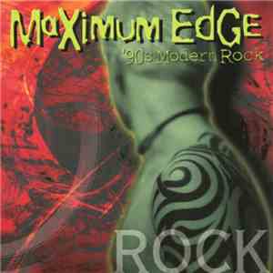 Various - Maximum Edge '90's Modern Rock flac album