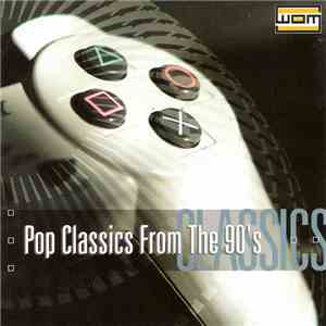 Various - Pop Classics From The 90's flac album